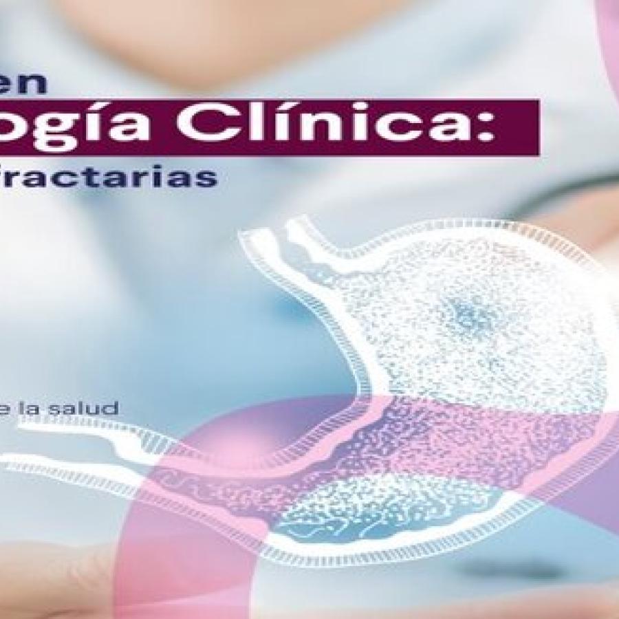 I Simposio en Gastroenterología Clínica: Manejo de patologías Refractarias
