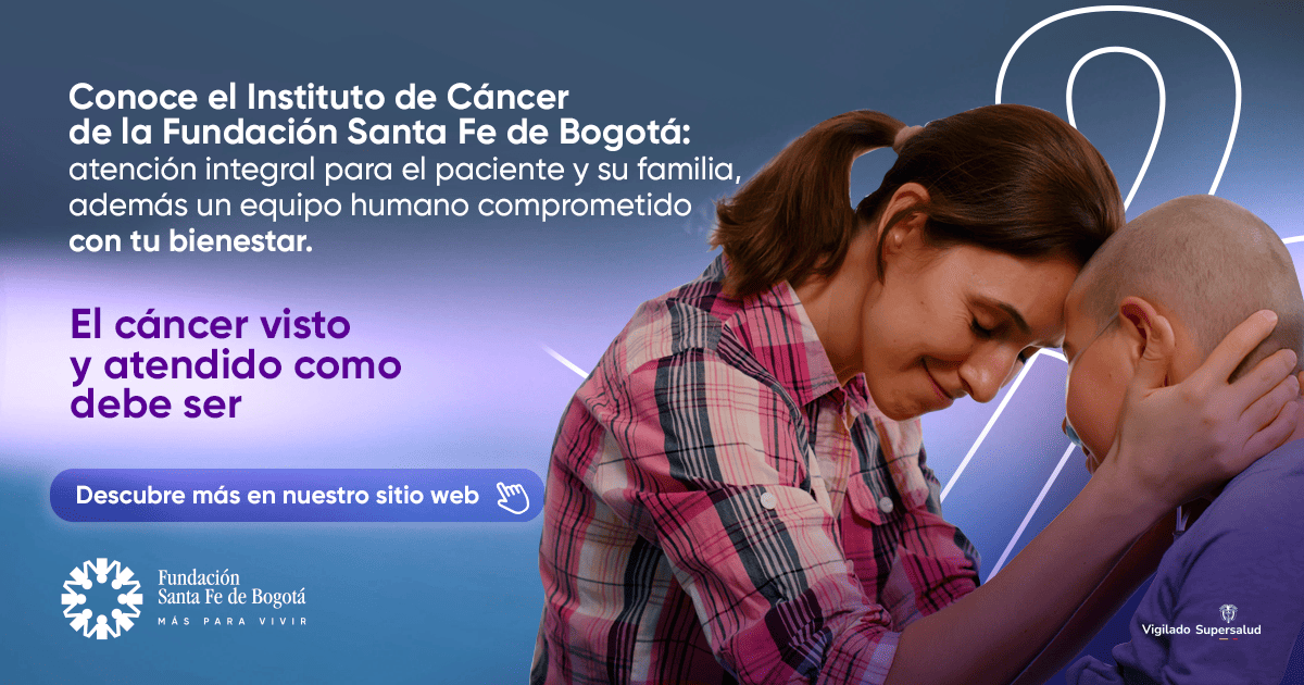 Cancer Fundación Santa Fe de Bogotá